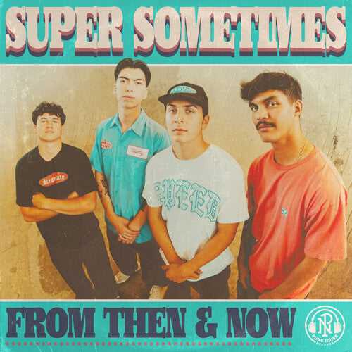 Super Sometimes: From Then & Now - (VINYL LP)