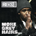Reks: More Grey Hairs - Alternate Cover Edition - (VINYL LP)