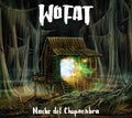 Wo Fat: Noche Del Chupacabra - (VINYL LP)