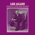 Lee Allen: Songs of Love and Tragedy - CD