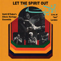 Kahil El'Zabar: Let The Spirit Out: Live at mu London - (VINYL LP)