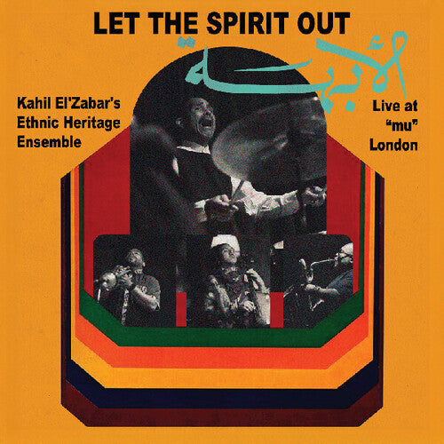 Kahil El'Zabar: Let The Spirit Out: Live at mu London - CD
