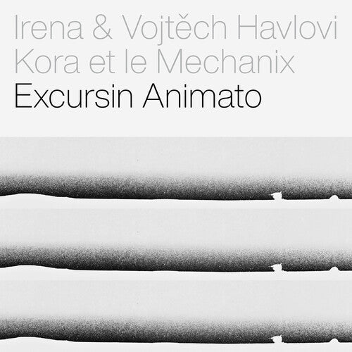 Irena Havel: Kora et le Mechanix - Excursin Animato - CD