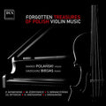 Marek Polanski: Forgotten Treasures of Polish Violin Music - CD