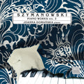 Joanna Domanska: Szymanowski: Piano Works, Vol. 3 - CD