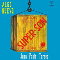 Juan Pablo Torres: SUPER SON - CD
