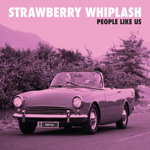 Strawberry Whiplash: People Like Us - CD