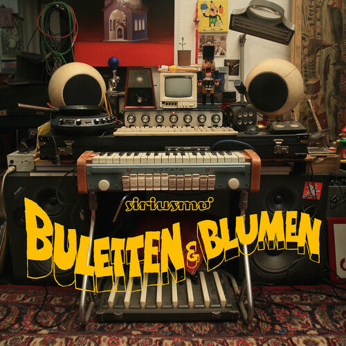 Siriusmo: Buletten & Blumen - (VINYL LP)