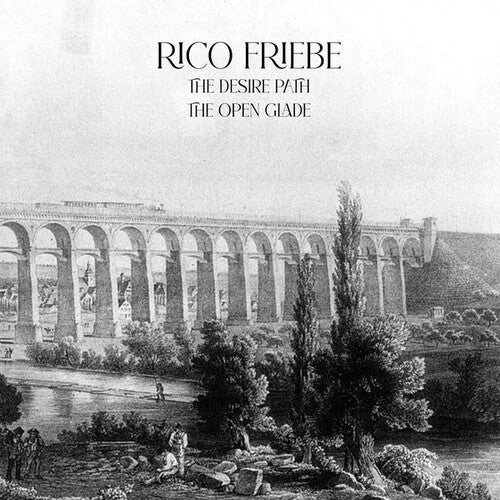 Rico Friebe: The Desire Path/The Open Glade - CD