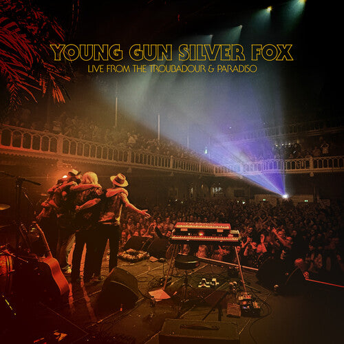 Young Gun Silver Fox: Live From The Troubadour & Paradiso - (VINYL LP)