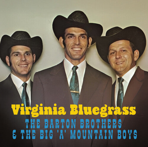 Barton Brothers & the Big 'a' Mountain Boys: Virginia Bluegrass - CD