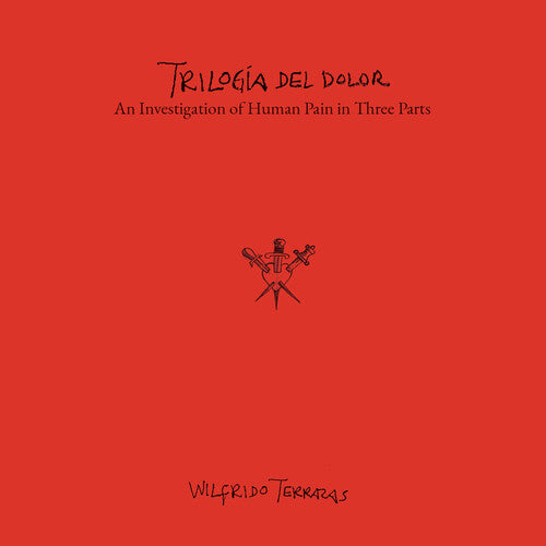 Mariana Flores Bucio: Wilfrido Terrazas: Trilogia del Dolor - CD