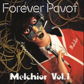 Forever Pavot: Melchior, Vol. 1 - CD