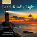 The Sixteen: Lead, Kindly Light - CD