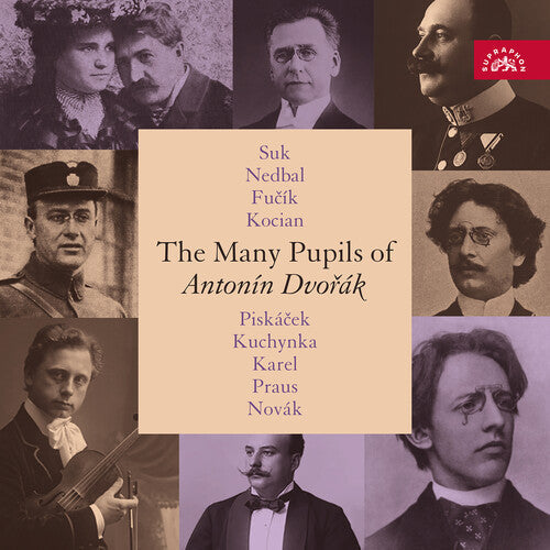 Josef Suk: The Many Pupils of Antonin Dvorak - CD