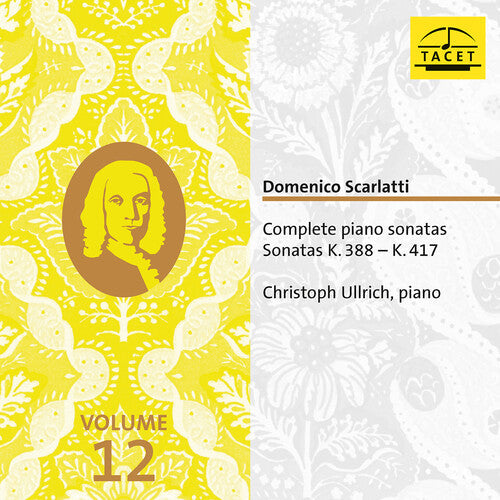 Christoph Ullrich: Domenico Scarlatti: Complete Piano Sonatas, Vol. 12 - CD