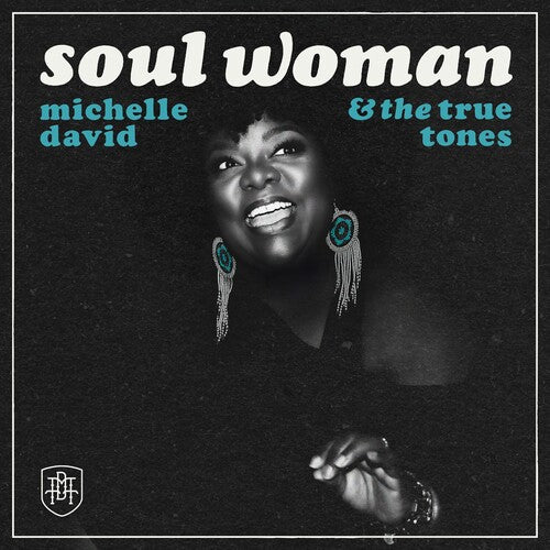 Michelle David & The True-tones: Soul Woman - (VINYL LP)