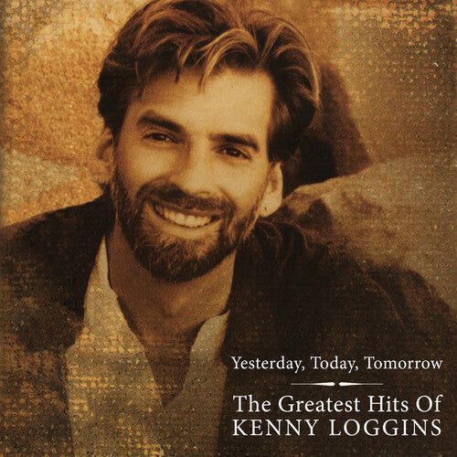 Kenny Loggins: Greatest Hits: Yesterday Today Tomorrow - (VINYL LP)
