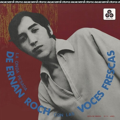 Roch, Ernan / Con Las Voces Frescas: La Onda Pesada - (VINYL LP)