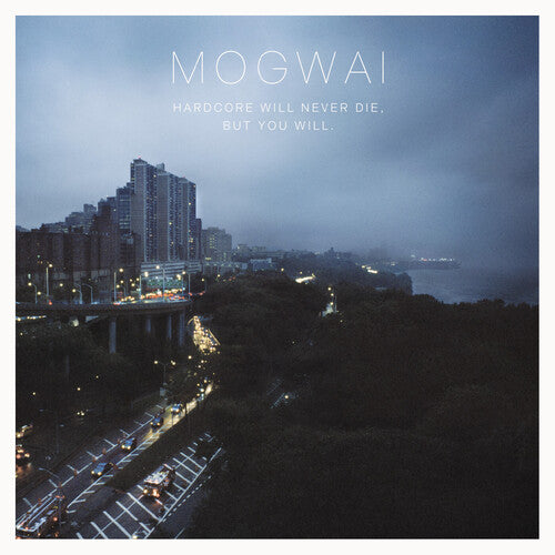 Mogwai: Hardcore Will Never Die, But You Will - CD