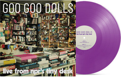 Goo Goo Dolls: Live From NPR's Tiny Desk - (VINYL LP)