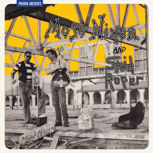 Mojo Nixon: Mojo Nixon And Skid Roper - (VINYL LP)