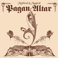 Pagan Altar: Mythical & Magical - (VINYL LP)