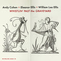 Andy Cohen: Whistlin' Past The Graveyard - CD
