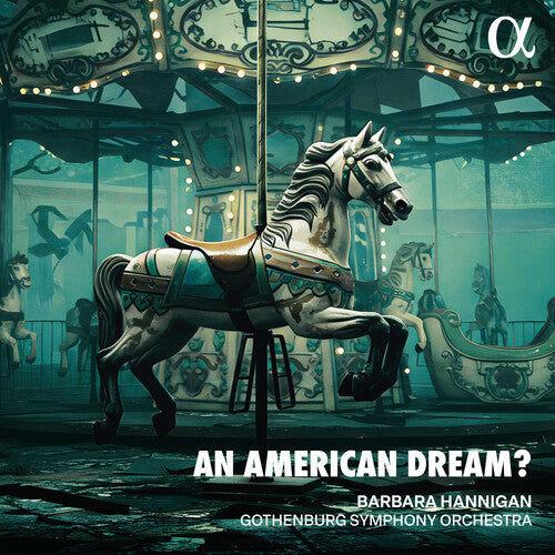 Barbara Hannigan: An American Dream? - CD