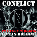 Conflict: To Live On In Hearts: Live In Holland - CD