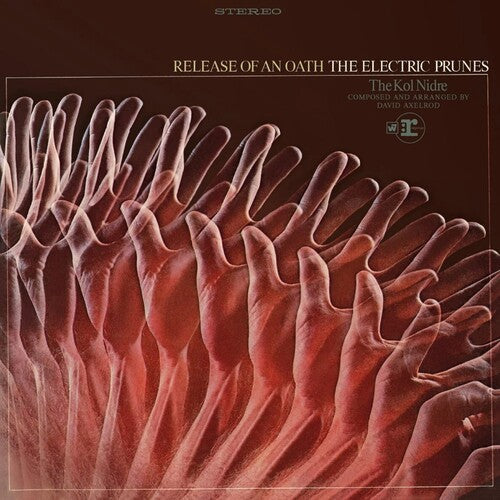 The Electric Prunes: Release Of An Oath - Limited - (VINYL LP)