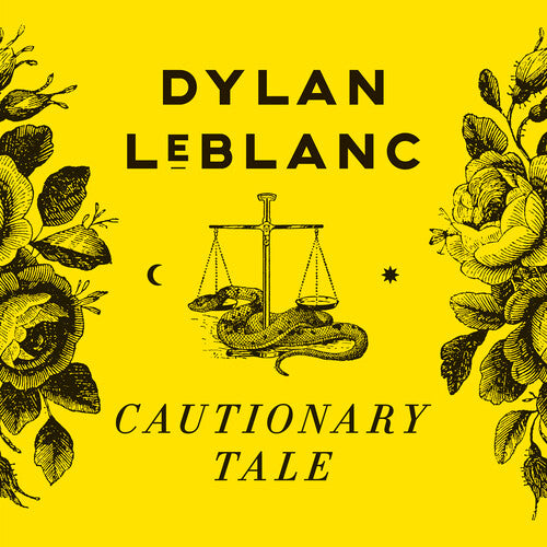 Dylan LeBlanc: Cautionary Tale (10th Anniversary) - Yellow - (VINYL LP)