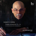 Matthew Bengtson: Roberto Sierra: Sonatas 13-14 & Estudios Trascendentales - CD