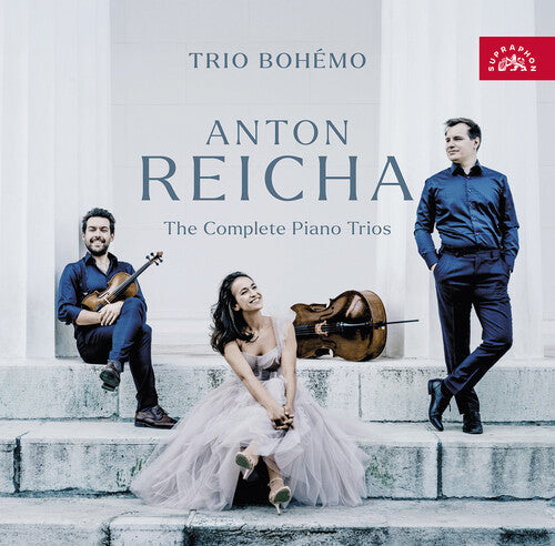 Trio Bohemo: Anton Reicha – The Complete Piano Trios / Trio Bohemo - CD