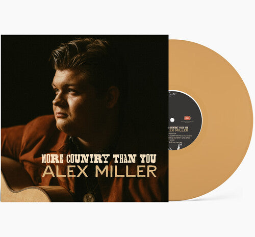 Alex Miller: More Country Than You - (VINYL LP)