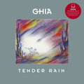 Ghia: Tender Rain - (VINYL LP)