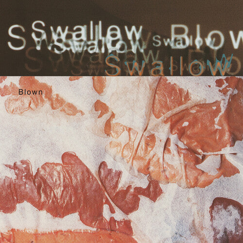 Swallow: Blown - CD