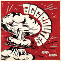 The Aggrolites: Super Atomic - (VINYL LP)