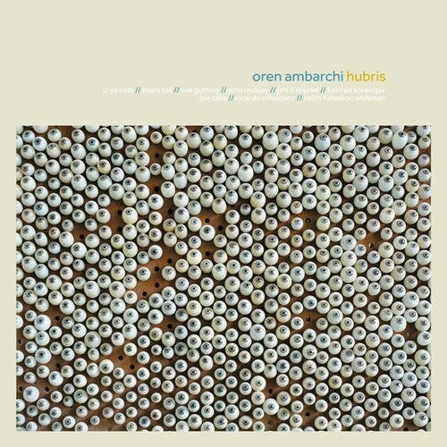 Oren Ambarchi: Hubris (10th Anniversary Remaster) - CD