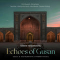 Pauline Kim Harris: Ramin Heydarbeygi: Echoes of Gusan - CD