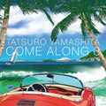 Tatsuro Yamashita: Come Along 3 - CD