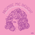 Promise Me Delight: Italo Disco & European Pop: Promise Me Delight: Italo Disco & European Pop From The Golden Age / Various - (VINYL LP)