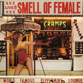 The Cramps: Smell Of Female - Red Vinyl - (VINYL LP)