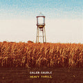 Caleb Caudle: Heavy Thrill - CD