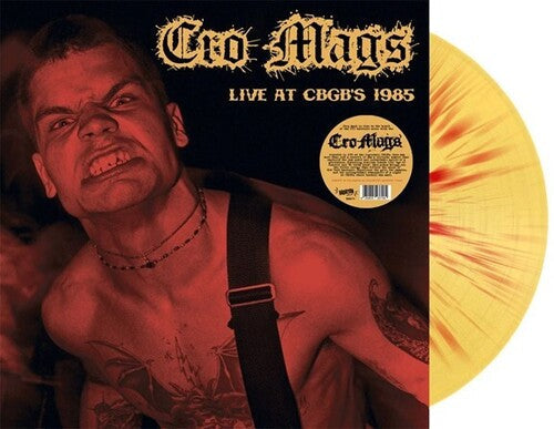 Cro-Mags: Live At CBGB's 1985 - Limited Splatter Colored Vinyl - (VINYL LP)
