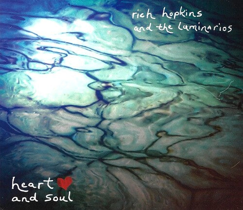 Rich Hopkins & Luminarios: Heart And Soul - CD