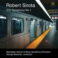 Manhattan School of Music Symphony Orchestra: 212: Symphony No. 1 - CD