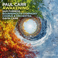 Bournemouth Symphony Orchestra: Paul Carr: Awakening - CD