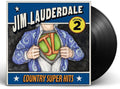 Jim Lauderdale: Country Super Hits Volume 2 - (VINYL LP)