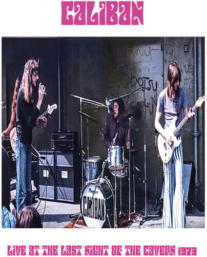 Caliban: Live at the Last Night of The Cavern, 1973 - CD